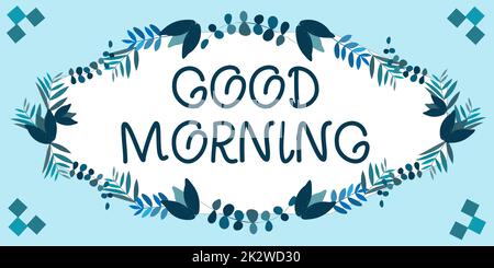 Handwriting text Good Morning. Word for A conventional expression at meeting or parting in the morning Frame Decorated With Colorful Flowers And Foliage Arranged Harmoniously. Stock Photo