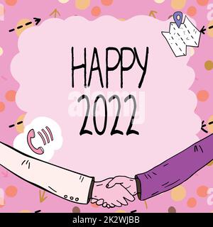 Text sign showing Happy 2022. Business idea time or day at which a new calendar year begin from now Empty frame decorated with communication symbols represent business meeting