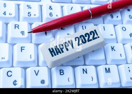 Sign displaying Happy 2022. Concept meaning time or day at which a new calendar year begin from now -48775
