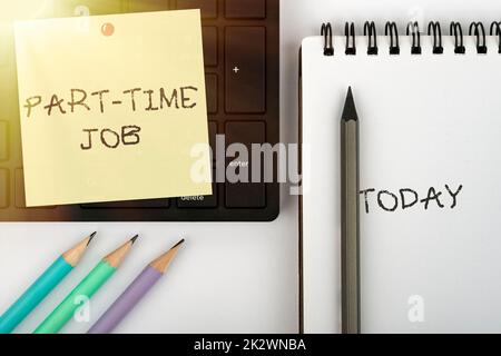 Text sign showing Part Time Job. Business showcase Weekender Freelance Casual OJT Neophyte Stint Seasonal Computer Keyboard And Symbol.Information Medium For Communication. Stock Photo
