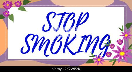 Conceptual caption Stop Smoking. Business showcase Discontinuing or stopping the use of tobacco addiction Blank Frame Decorated With Abstract Modernized Forms Flowers And Foliage. Stock Photo
