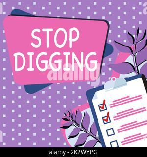 Text showing inspiration Stop Digging. Word Written on Prevent Illegal excavation quarry Environment Conservation Clipboard Drawing With Checklist Marked Done Items On List. Stock Photo