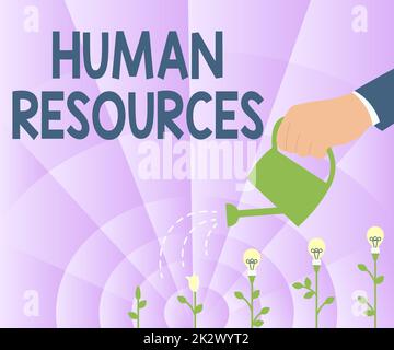 Text sign showing Human Resources. Word for The showing who make up the workforce of an organization Hand Holding Water Can Watering Plants Growing Newest Project Ideas. Stock Photo