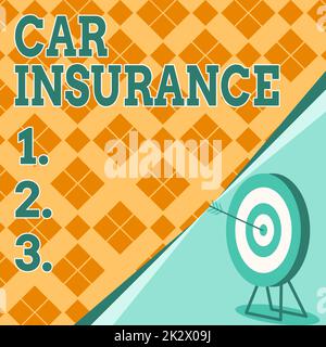 Conceptual caption Car Insurance. Business concept Accidents coverage Comprehensive Policy Motor Vehicle Guaranty Target With Bullseye Representing Successfully Completed Project.