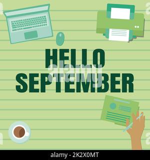 Conceptual caption Hello September. Word for Eagerly wanting a warm welcome to the month of September Hand Holding Pen Creating Plans For New Amazing Ideas Stock Photo