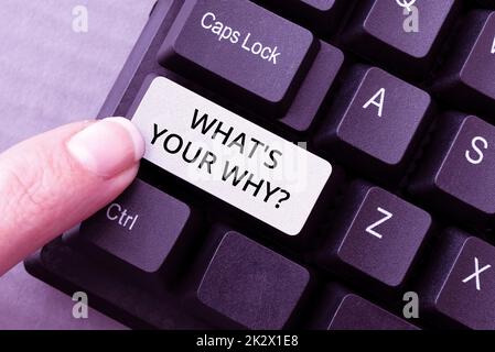 Writing displaying text What S Your Why Question. Internet Concept What S Your Why Question Filling Up Online Registration Forms, Gathering And Editing Internet Data Stock Photo