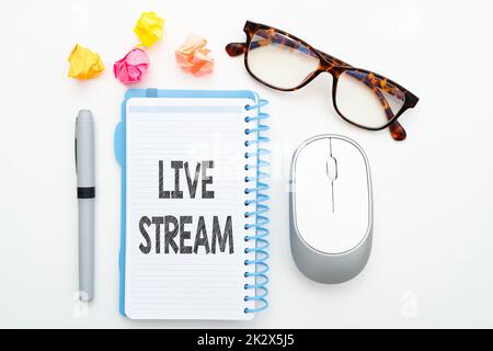 Sign displaying Live Stream. Business approach transmit or receive video and audio coverage over Internet Flashy School Office Supplies, Teaching Learning Collections, Writing Tools Stock Photo