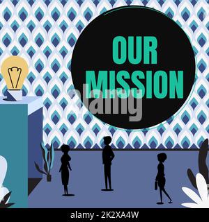 Writing displaying text Our Mission. Business approach tasks or schedule we need to made them right in order success E Colleagues Climbing Upwards Mountain Reaching Success Presenting Teamwork Stock Photo