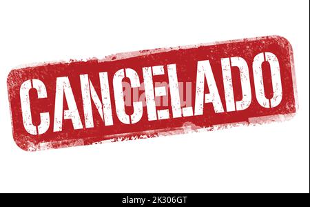 Canceled ( cancelado- in spanish or portuguese language ) grunge rubber stamp on white background, vector illustration Stock Vector