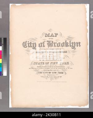 text. Maps. 1869. Lionel Pincus and Princess Firyal Map Division. Brooklyn (New York, N.Y.) Map of the city of Brooklyn : being the former cities of Brooklyn & Williamsburgh and the town of Bushwick, as consolidated January 1st, 1855 by an act of the legislature of the State of New York ... showing also a part of the City of New York Stock Photo