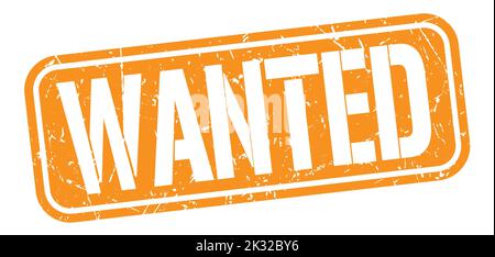 WANTED text written on orange grungy stamp sign. Stock Photo