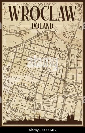 Brown vintage hand-drawn printout streets network map of the downtown WROCLAW, POLAND with brown city skyline and lettering Stock Vector
