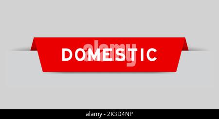 Red color inserted label with word domestic on gray background Stock Vector