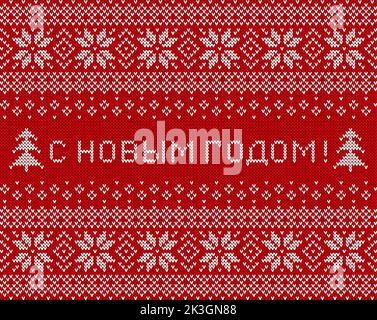 Happy New Year inscription in Russian language. Greeting card with knitted background. Red and white sweater pattern. Stock Vector