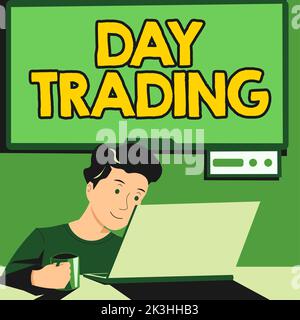 Text sign showing Day Trading. Concept meaning securities specifically buying and selling financial instruments Stock Photo