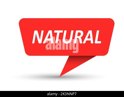 NATURAL. Vector banner, pointer, sticker, label or speech bubble. Template for websites, applications and creative ideas. Vector design Stock Vector