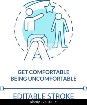 Get comfortable being uncomfortable blue concept icon Stock Vector