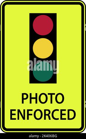 Traffic Signal Photo Enforced Sign Stock Vector Image & Art - Alamy