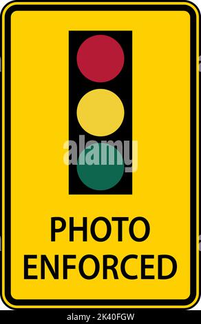 Traffic Signal Photo Enforced Sign Stock Vector Image & Art - Alamy