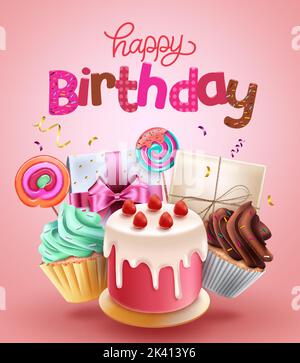 Birthday desserts vector concept design. Happy birthday text with cake, cup cake, lollipop and gifts element for birth day sweets party decoration. Stock Vector