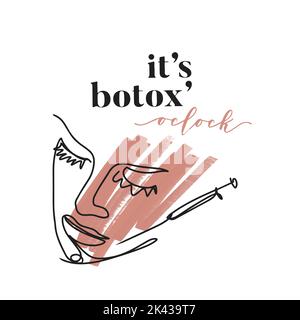 It is Botox oclock, handwritten lettering, one line drawing, face silhouette Stock Vector