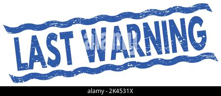 LAST WARNING text written on blue lines stamp sign. Stock Photo