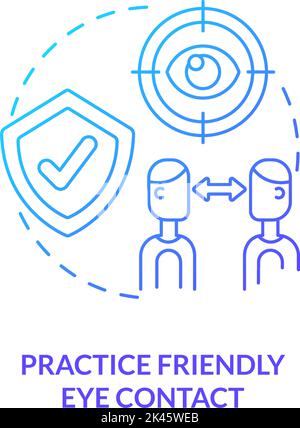 Practice friendly eye contact blue gradient concept icon Stock Vector