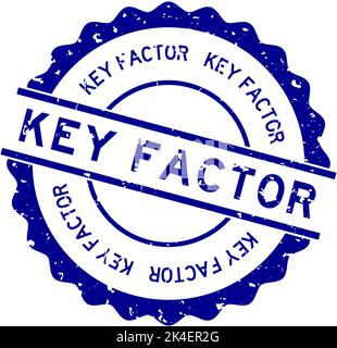 Grunge blue key factor word round rubber seal stamp on white background Stock Vector