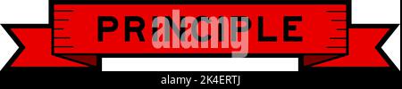 Ribbon label banner with word principle in red color on white background Stock Vector