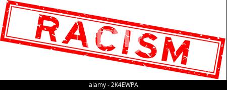 Grunge red racism word square rubber seal stamp on white background Stock Vector