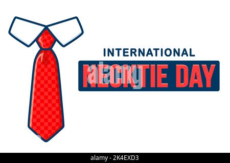 International Necktie Day banner. Simple modern vector clip art illustration. Stock Vector