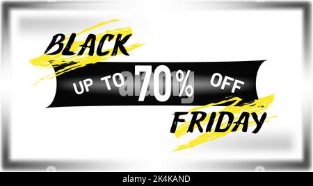 Black Friday Up To 70% Off phrase lettering with highlighting yellow grunge brush strokes, on white shiny metallic background, for various prints, ads Stock Vector