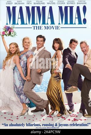 AMANDA SEYFRIED, MERYL STREEP, PIERCE BROSNAN, CHRISTINE BARANSKI, COLIN FIRTH, STELLAN SKARSGARD POSTER, MAMMA MIA!, 2008 Stock Photo