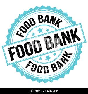 FOOD BANK text written on blue-black round stamp sign Stock Photo