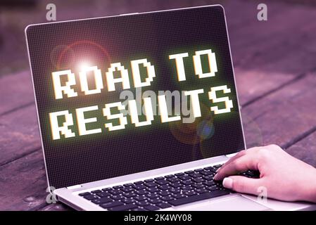 Handwriting text Road To Results. Conceptual photo Business direction Path Result Achievements Goals Progress Stock Photo