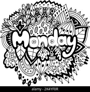 Monday - day of the week. Motivational quote. Coloring page for adults. Greeting card design. Doodle lettering. Art therapy mandala illustration Stock Vector