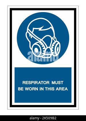 Respirator Must Be Worn In This Area Symbol Sign Isolate on White Background,Vector Illustration EPS.10 Stock Vector