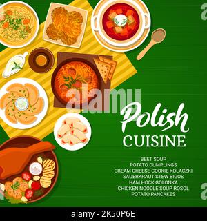 Polish cuisine menu cover with vector dishes of vegetable meat food and dessert. Chicken noodle soup, ham hocks and bigos stew, borscht, cream cheese cookies, potato dumplings pierogi and pancakes Stock Vector