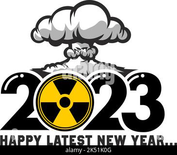 Anxious coming 2023. Nuclear explosion and a sign of radiation danger over the numbers 2023. The danger of using nuclear weapons and the third world w Stock Vector