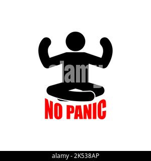 No panic sign. Keep calm symbol. Vector illustration Stock Vector