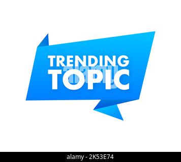 Trending topic icon badge. Ready for use in web or print design. Vector stock illustration. Stock Vector