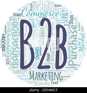 Word cloud in the shape of a circle with B2B words. Partnership Companies Supply Chain Merger Leads Resell Stock Vector