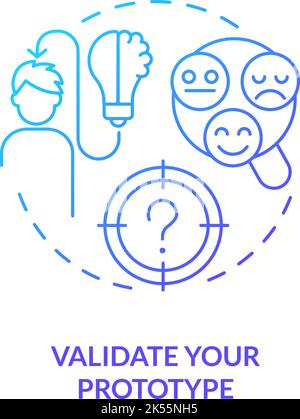 Validate your prototype blue gradient concept icon Stock Vector