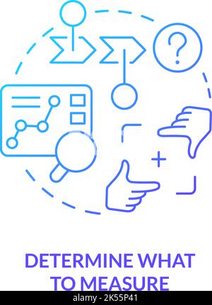 Determine what to measure blue gradient concept icon Stock Vector
