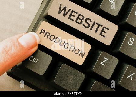 Sign displaying Website Production. Word for creating sites with layout content and graphic design Stock Photo