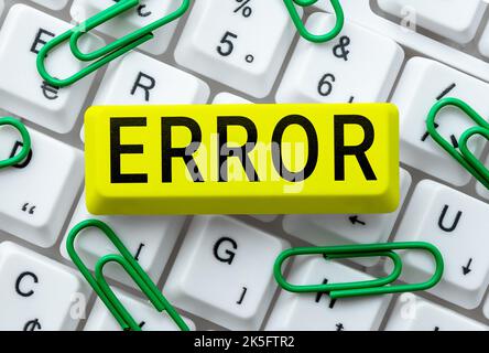 Sign displaying Error. Business approach failure or in deviation from the intended performance or behavior Stock Photo