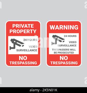Private property and 24 hour video surveillance sign. No trespassing red vector warning label sticker. Stock Vector