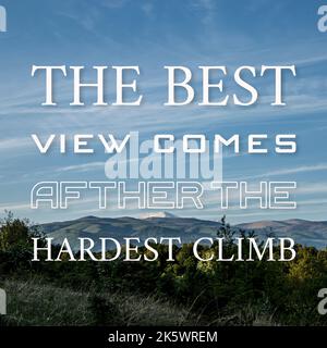 Inspirational motivational quote The best view comes after the hardest climb, on beautiful  mountain  landscape background. Stock Photo
