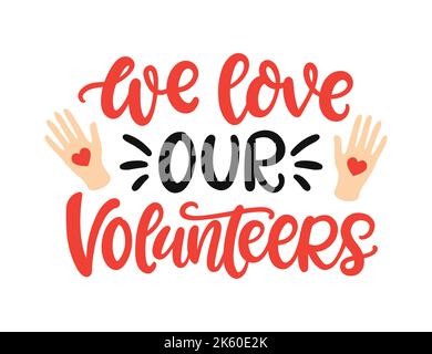 We Love Our Volunteers Stock Vector