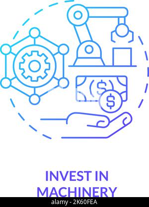 Invest in machinery blue gradient concept icon Stock Vector
